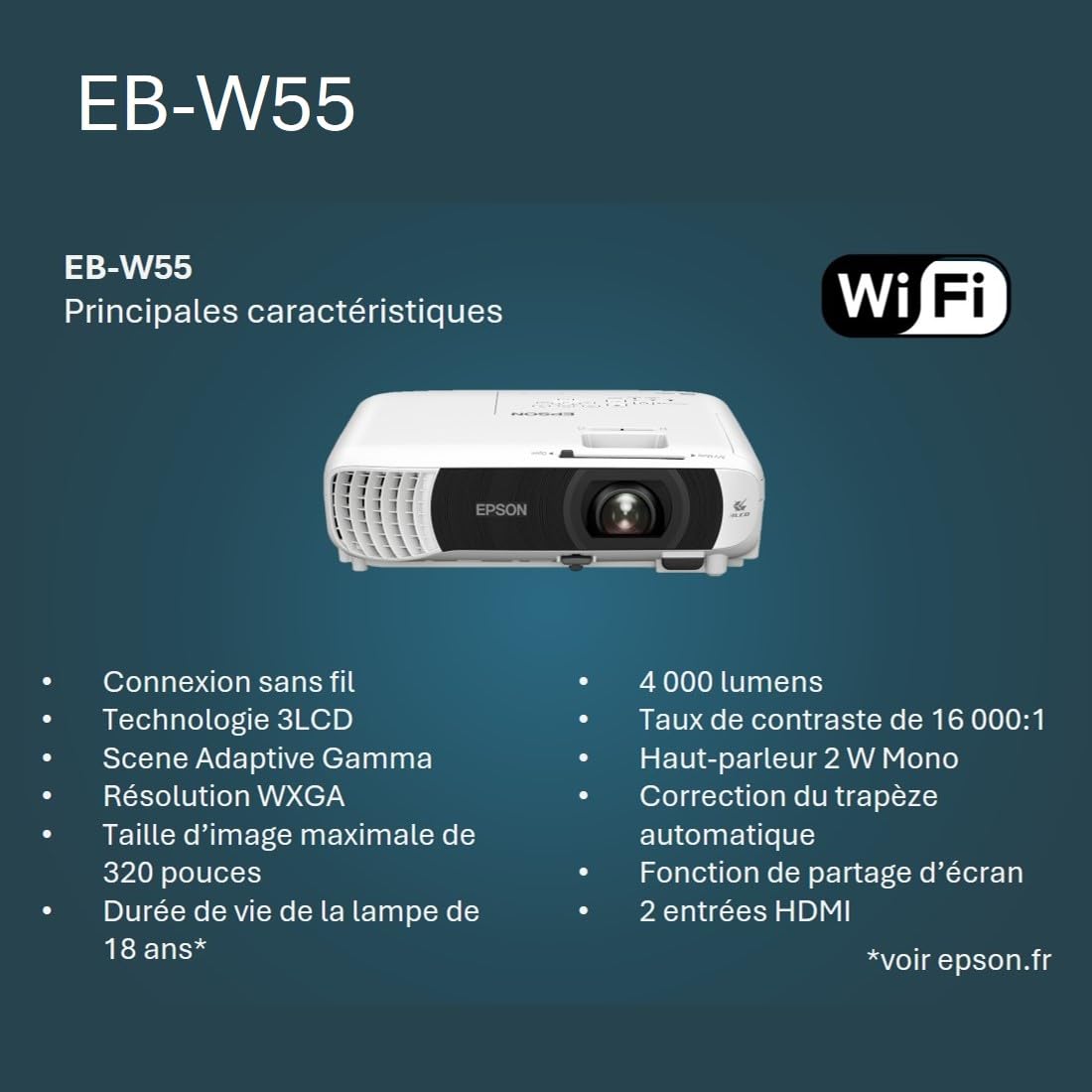EPSON EB-W55 Projecteur 3LCD- WXGA- 4000 lumens- 16.000: 1 - 1,30 - 1,56:1 - HDMI (2x), USB 2 A et B-  Wi-Fi 6E- Garantie 2 ans