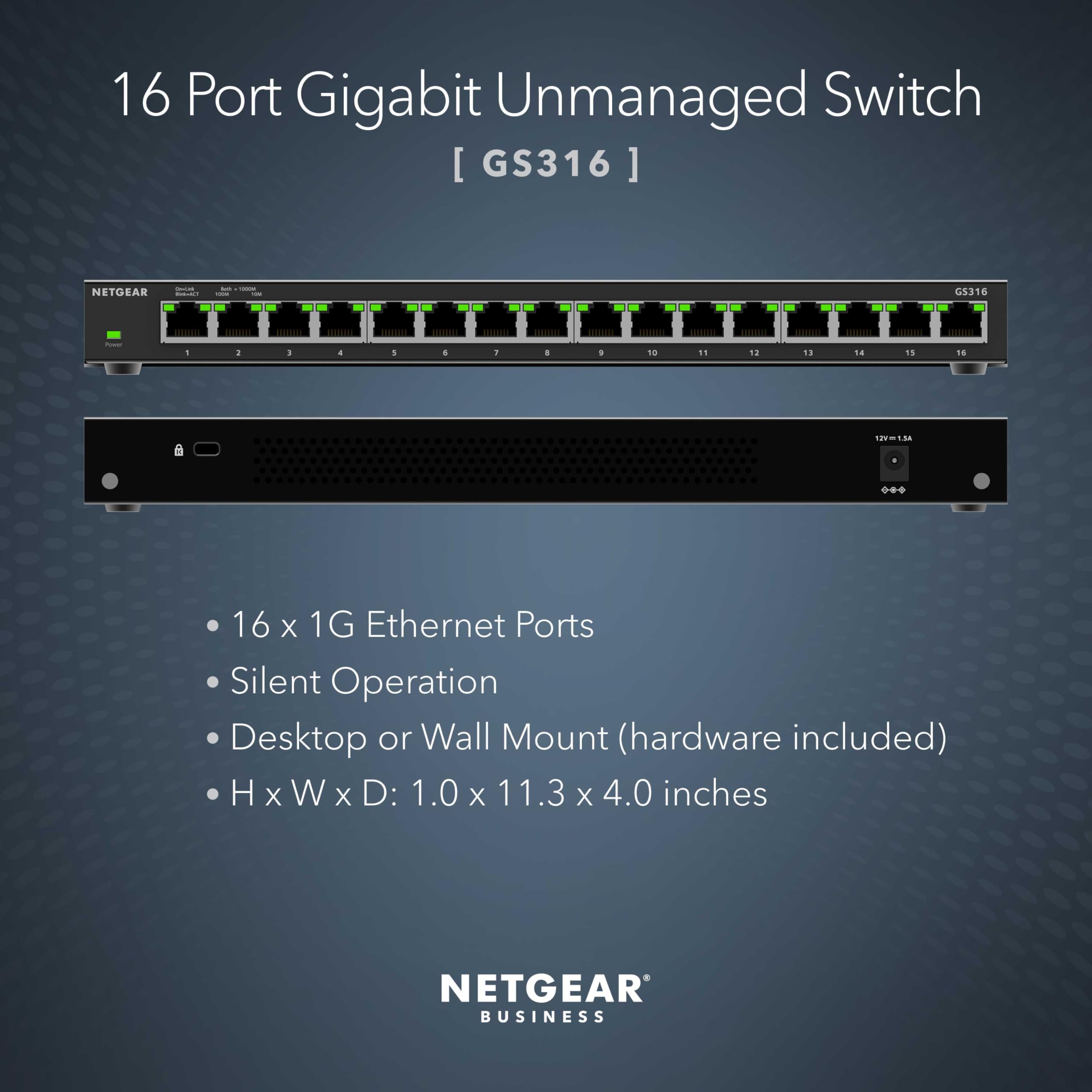NETGEAR 16PT GE UNMANAGED SWITCH SOHO GS316