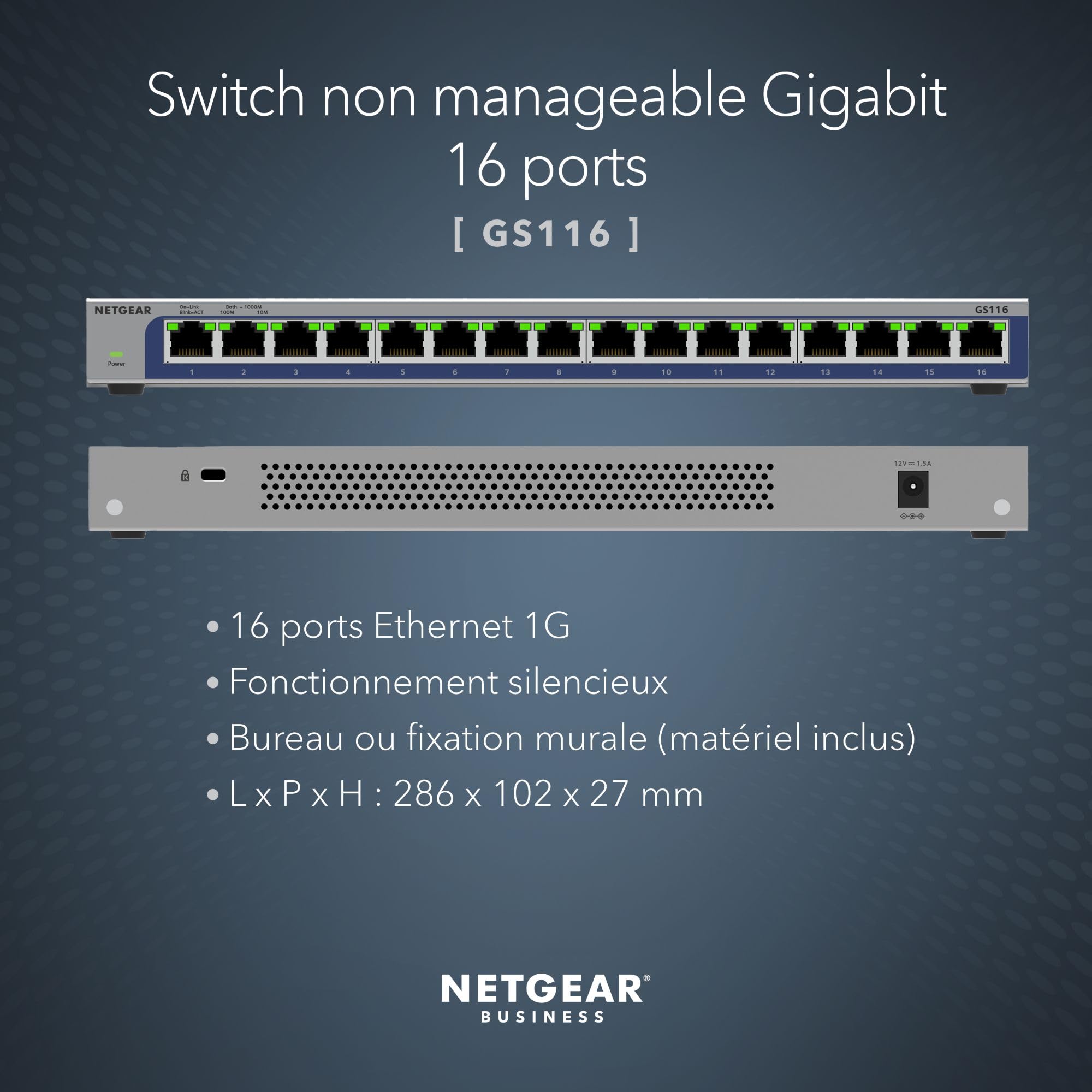 NETGEAR 16PT DESKTOP GIGABIT SWTCH GS116